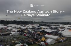 The New Zealand Agritech Story – Fieldays, Waikato