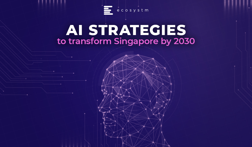 AI-strategies-to-transform-Singapore-by-2030