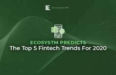 The Top 5 Fintech Trends For 2020