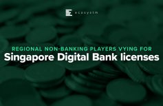 Regional non-banking players vying for Singapore Digital Bank licenses
