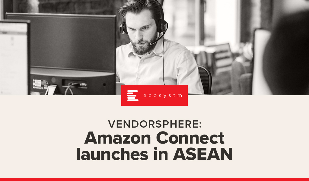 Amazon Connect launches in ASEAN