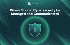 Where Should Cybersecurity be Managed and Communicated?