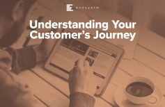 Understanding Your Customer’s Journey