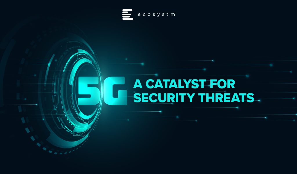 5G-A-Catalyst-for-Security-Threats