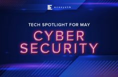 Tech Spotlight for May - Cybersecurity