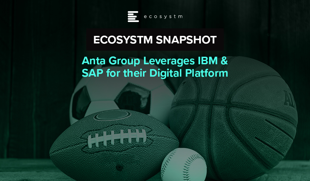 Anta Group Leverages IBM & SAP for their Digital Platform