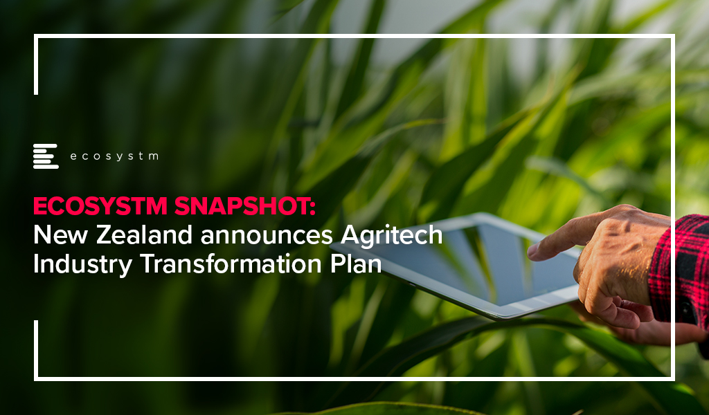 New Zealand announces Agritech Industry Transformation Plan