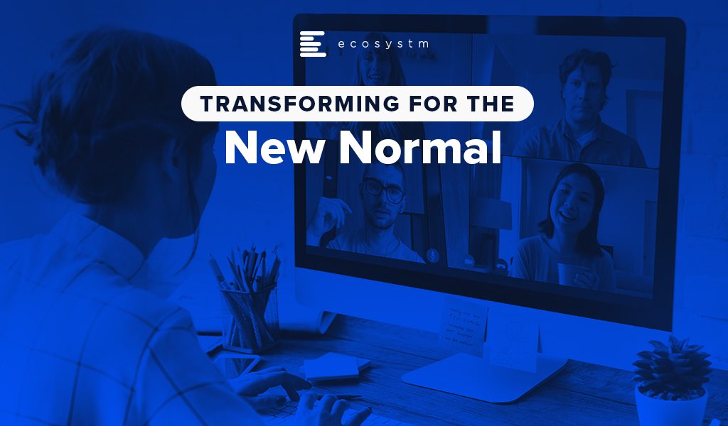 Transforming for the New Normal