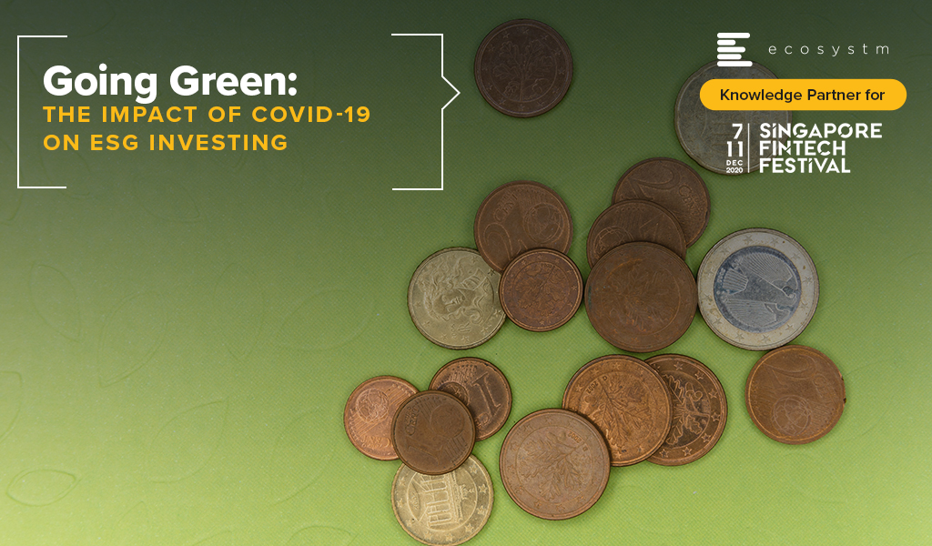 Going Green: The Impact of COVID-19 on ESG Investing