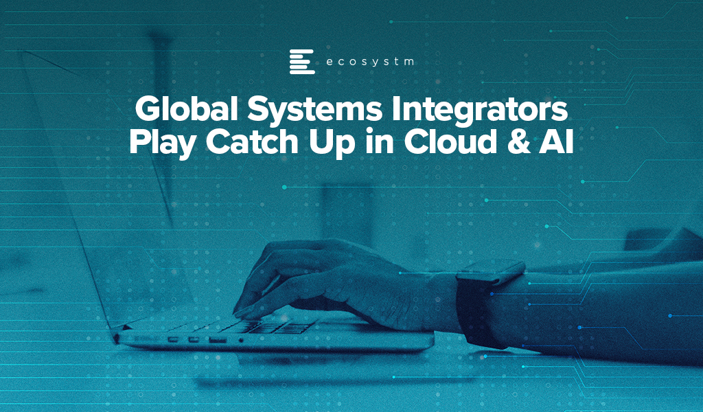 Global-Systems-Integrators-Play-Catch-Up-in-Cloud-AI