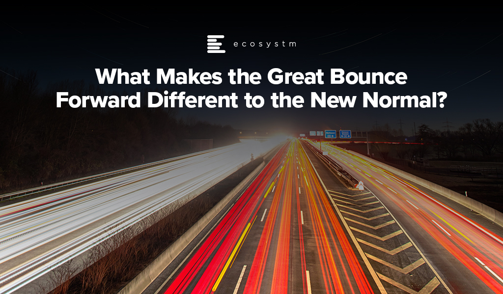 What-Makes-the-Great-Bounce-Forward-Different-to-the-New-Normal