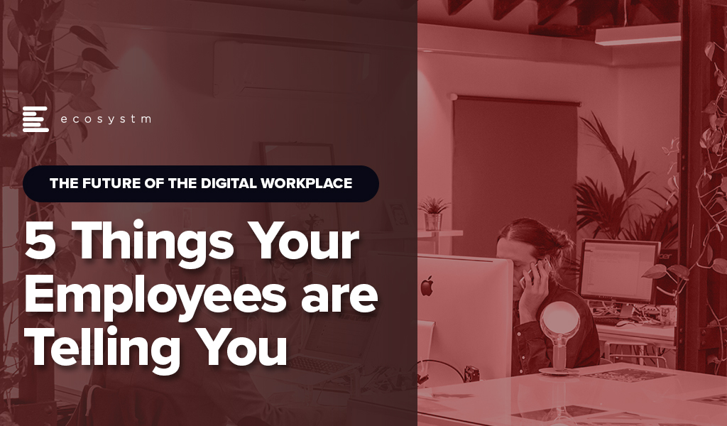 The Future of the Digital Workplace