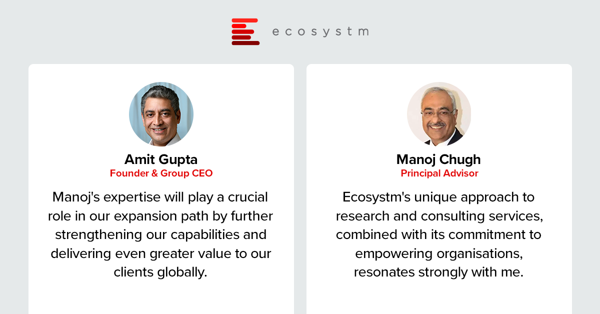 Manoj-Chugh-Principal-Advisor-Joining-Ecosystm-Announcement