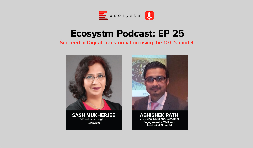 Ecosystm Podcast Episode 25-10Cs model of Digital Transformation-Cover