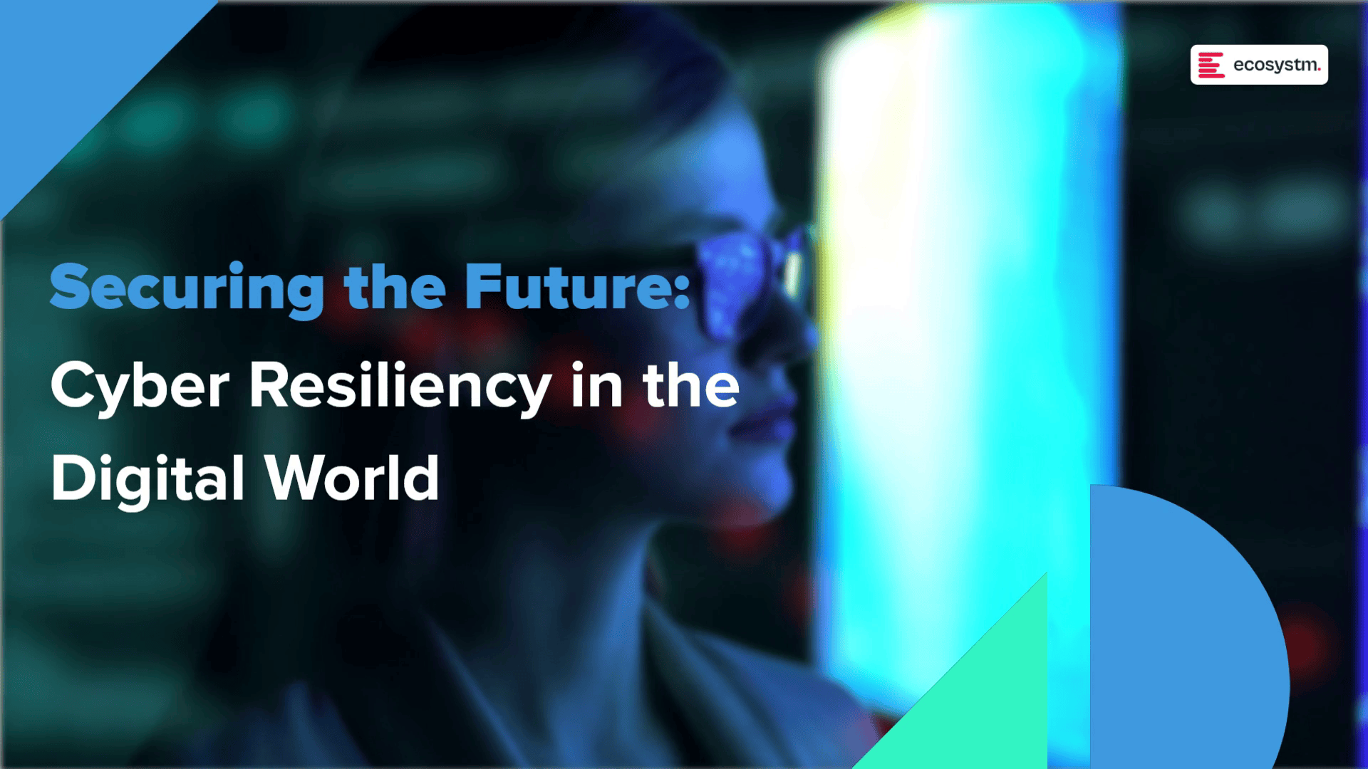 Cyber Resiliency In The Digital World Ecosystm Insights