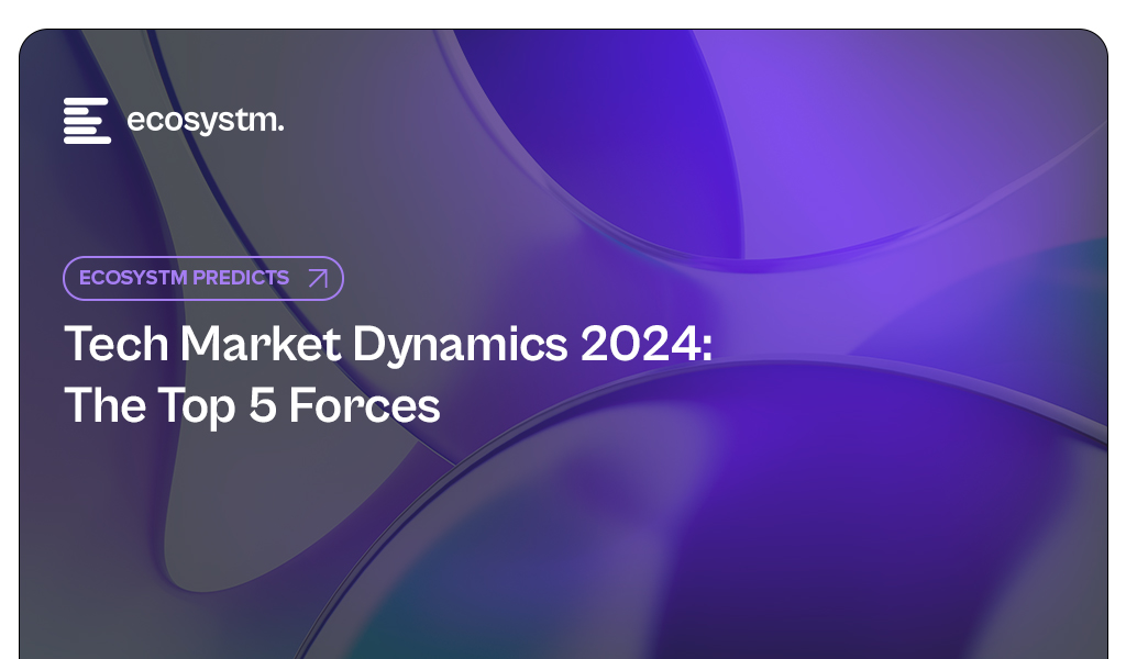Ecosystm Predicts: Tech Market Dynamics 2024
