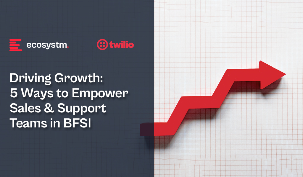 Driving-Growth-5-Ways-to-Empower-Sales-&-Support-Teams-in-BFSI