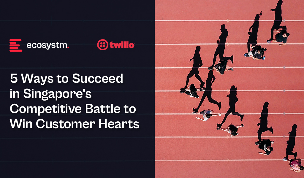 5-Ways-to-Succeed-in-Singapore’s-Competitive-Battle-to-Win-Customer-Hearts