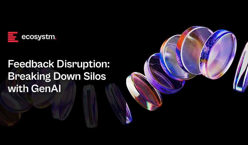 Feedback Disruption: Break Down Silos With GenAI