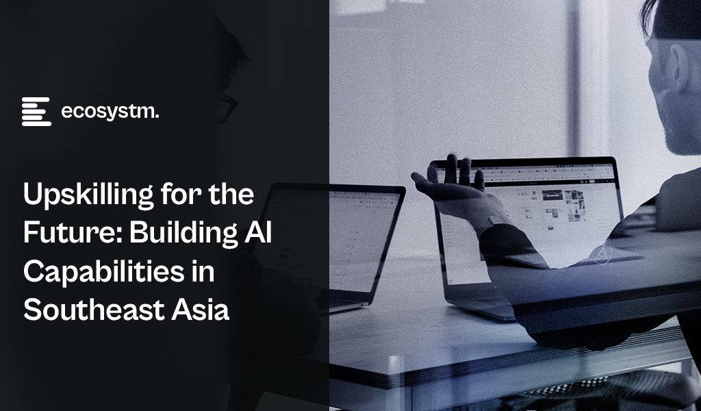 Upskilling-for-the-Future-Building-AI-Capabilities-in-Southeast-Asia