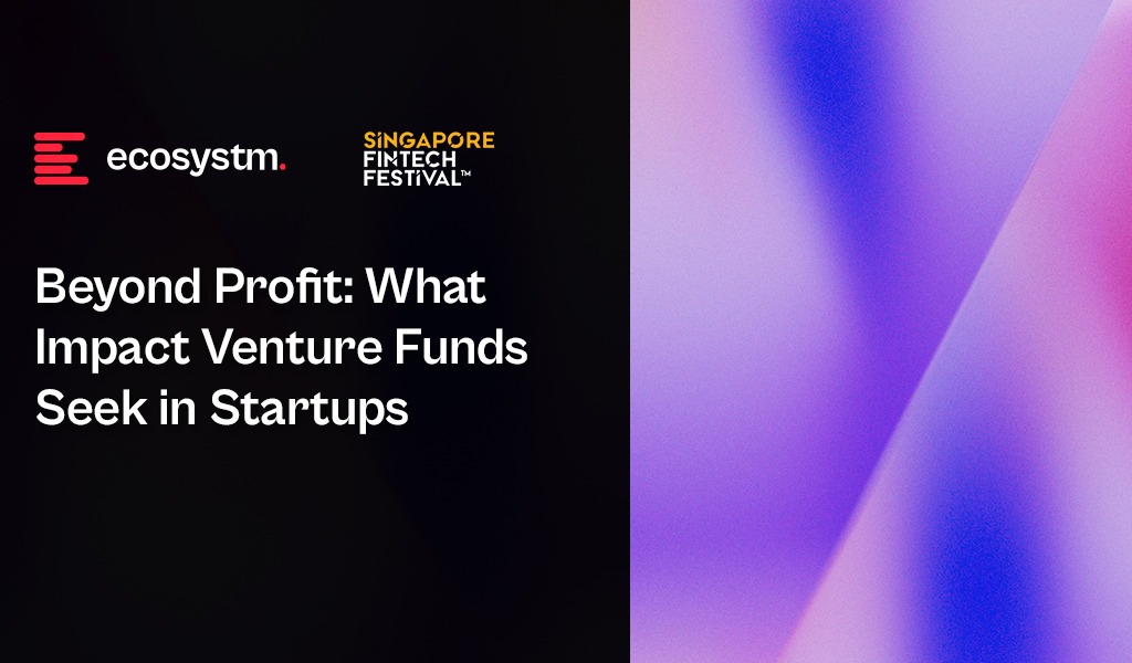 Beyond-Profit-What-Impact-Venture-Funds-Seek-in-Startups