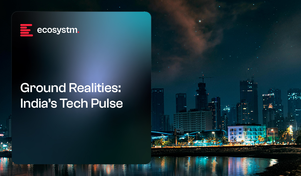Ground-Realities-India’s-Tech-Pulse