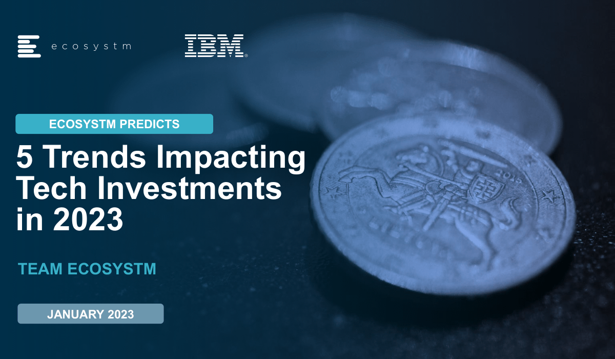 5-Trends-Impacting-Tech-Investments-2023-1