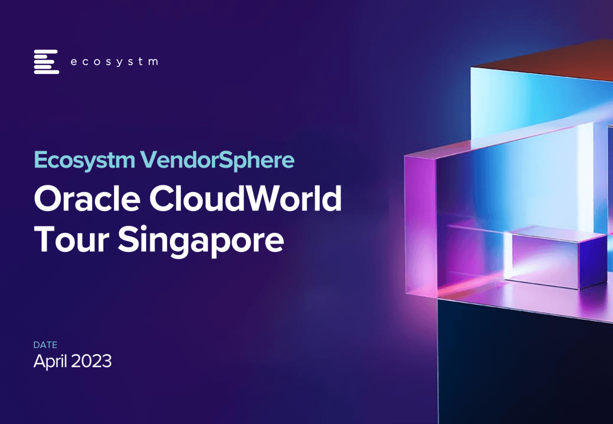 Ecosystm-VendorSphere-Oracle-CloudWorld-Singapore-1